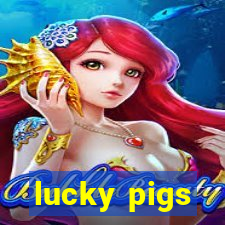 lucky pigs