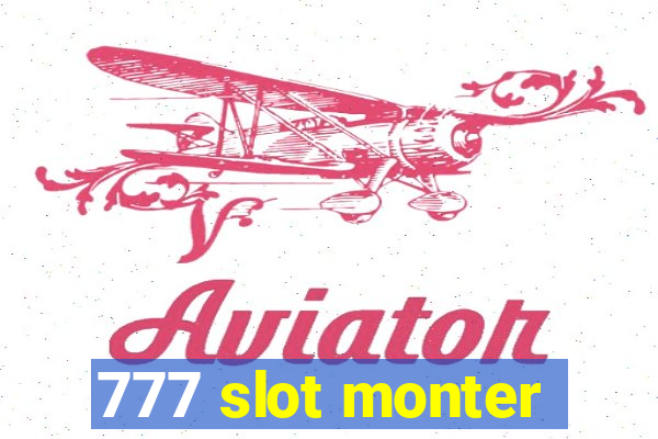 777 slot monter