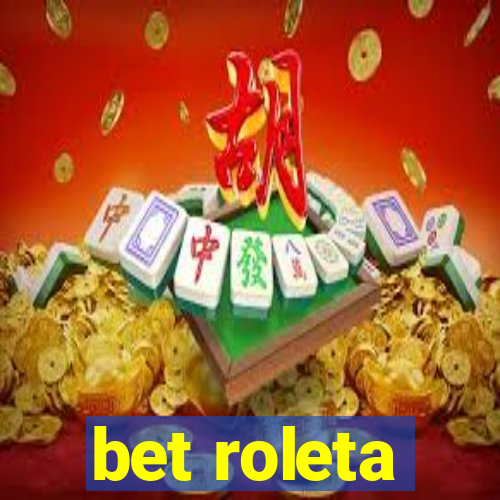 bet roleta