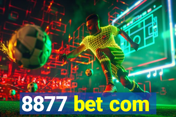 8877 bet com