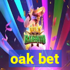 oak bet