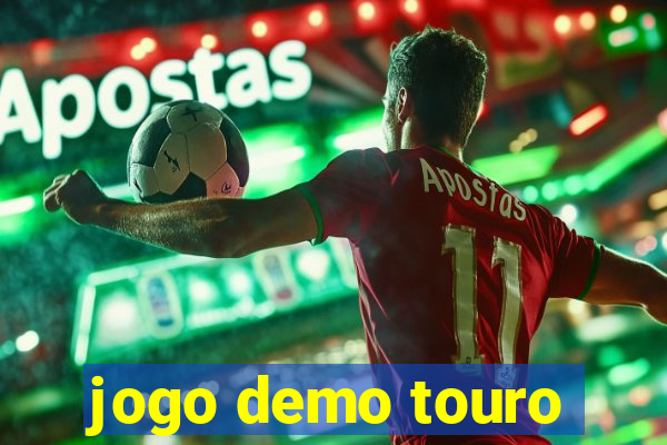 jogo demo touro