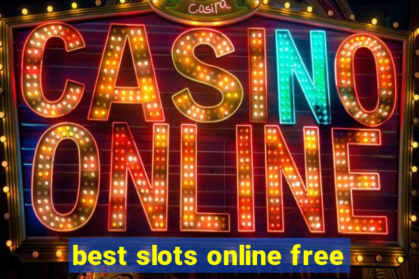 best slots online free