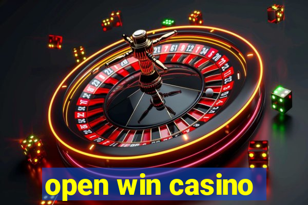 open win casino