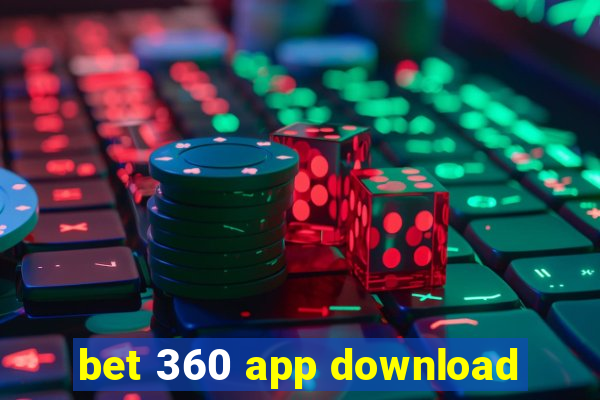 bet 360 app download