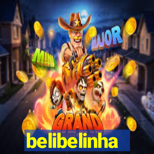 belibelinha