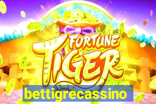 bettigrecassino