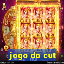 jogo do cut