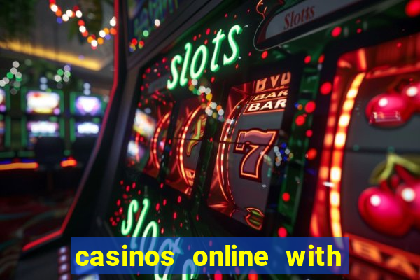 casinos online with real money