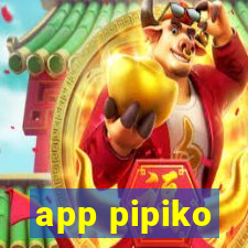 app pipiko