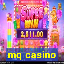 mq casino