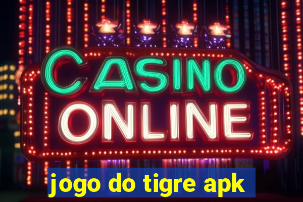 jogo do tigre apk