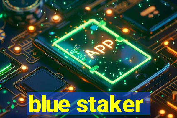 blue staker