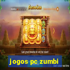 jogos pc zumbi