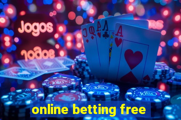 online betting free