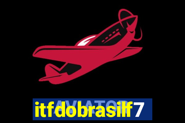 itfdobrasilf7