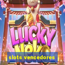 slots vencedores