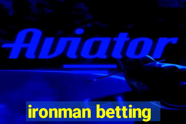 ironman betting