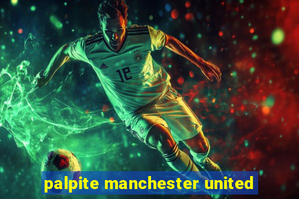 palpite manchester united