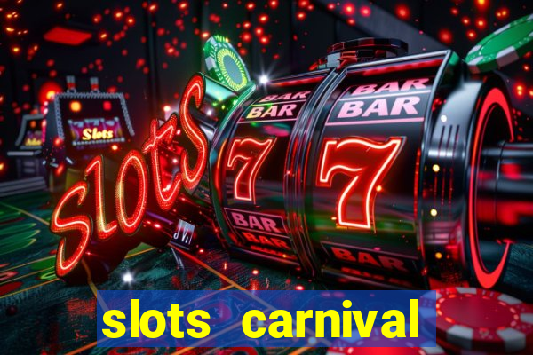 slots carnival android app