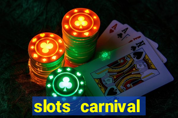 slots carnival android app