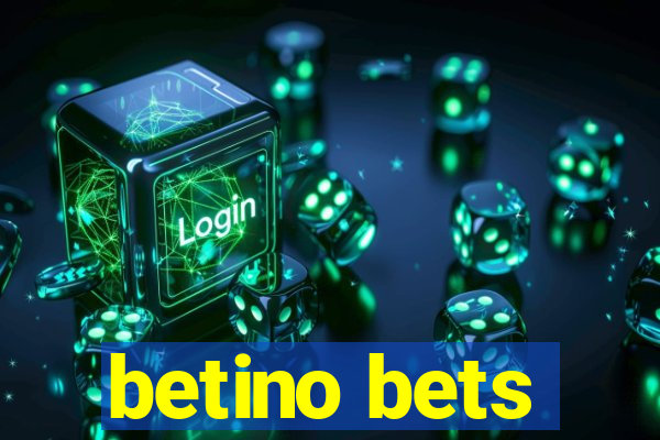 betino bets