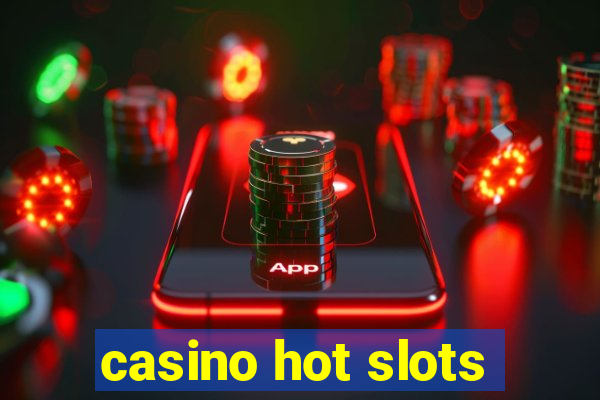 casino hot slots