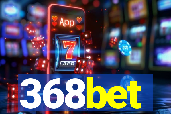 368bet