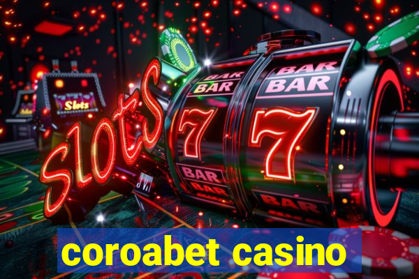 coroabet casino