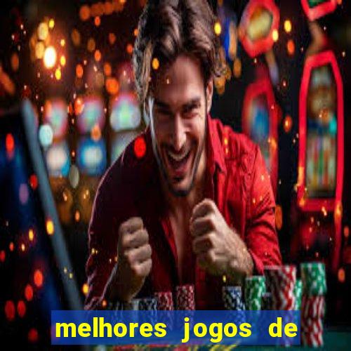 melhores jogos de para android