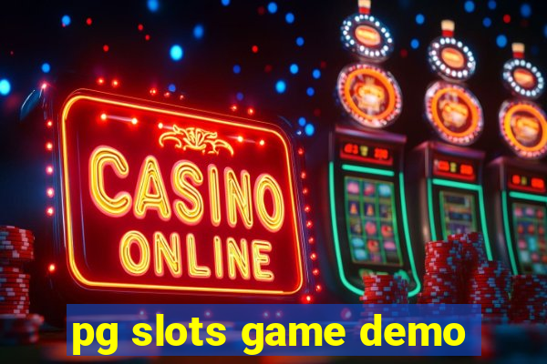 pg slots game demo