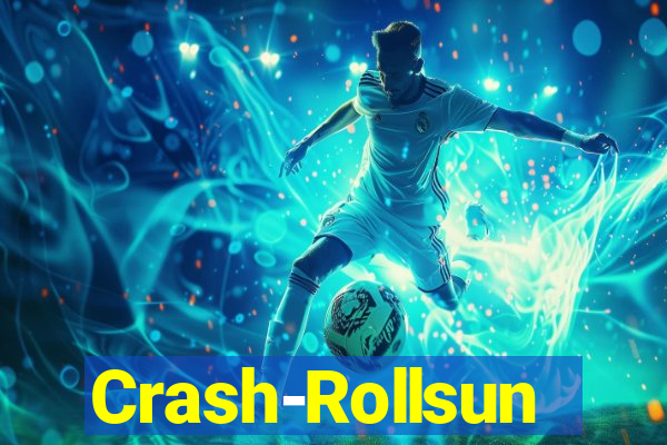 Crash-Rollsun