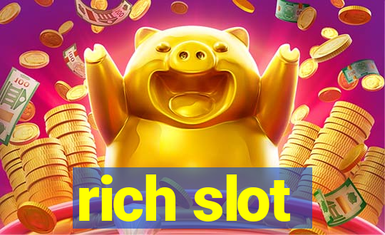 rich slot