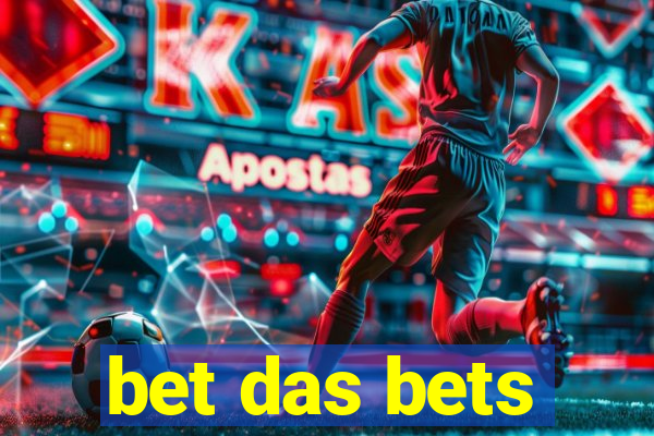 bet das bets