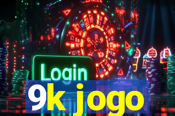 9k jogo