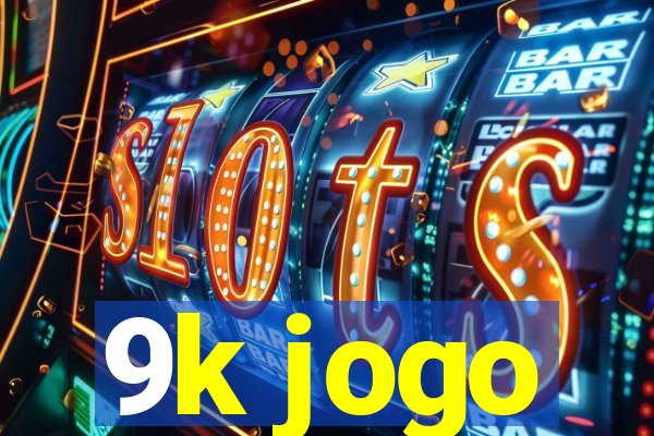 9k jogo