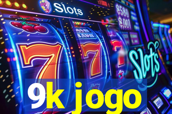 9k jogo