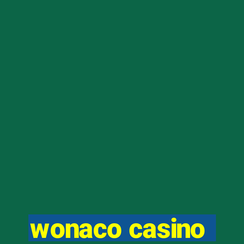 wonaco casino