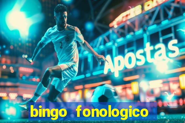 bingo fonologico para imprimir