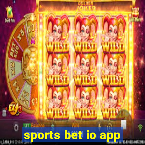 sports bet io app