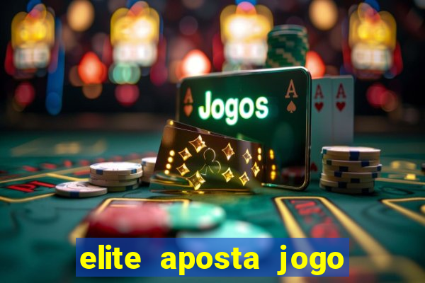 elite aposta jogo do bicho