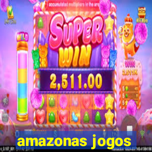 amazonas jogos