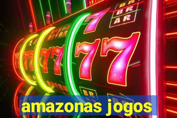 amazonas jogos