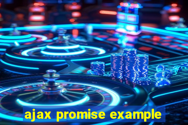 ajax promise example