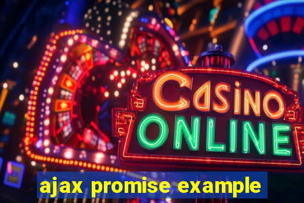 ajax promise example