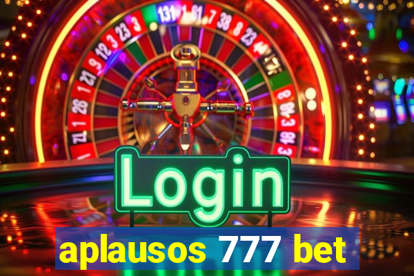 aplausos 777 bet