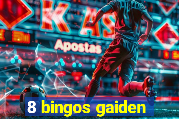 8 bingos gaiden