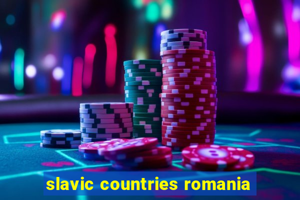 slavic countries romania