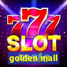 golden mall