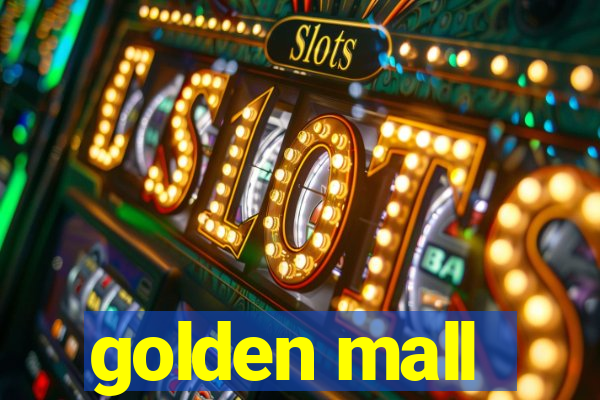 golden mall